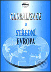 Globalizace a Střední Evropa, Ústav mezinárodních vztahů, 1999