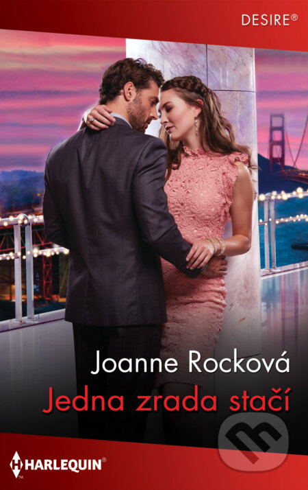 Jedna zrada stačí - Joanne Rock, HarperCollins, 2024