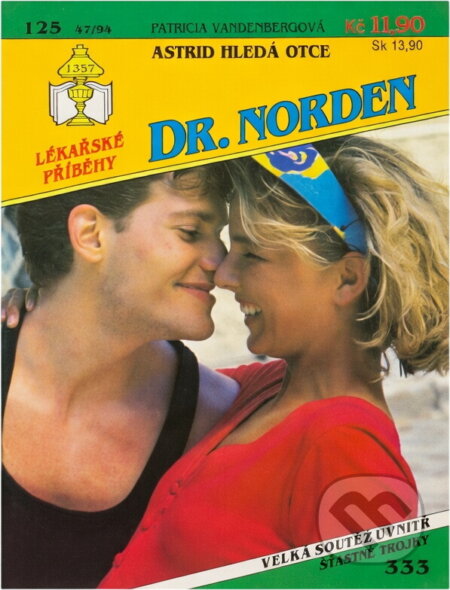 Kniha: Astrid hledá otce (Patricia Vandenberg). Ivo Železný, 1994