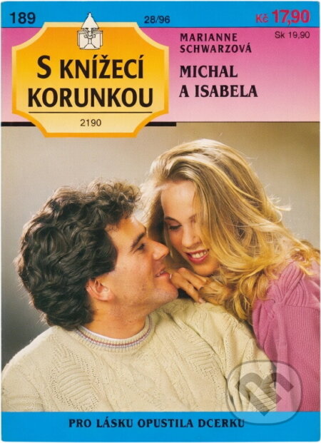 Kniha: Michal a Isabela (Marianne Schwarz). Ivo Železný, 1996