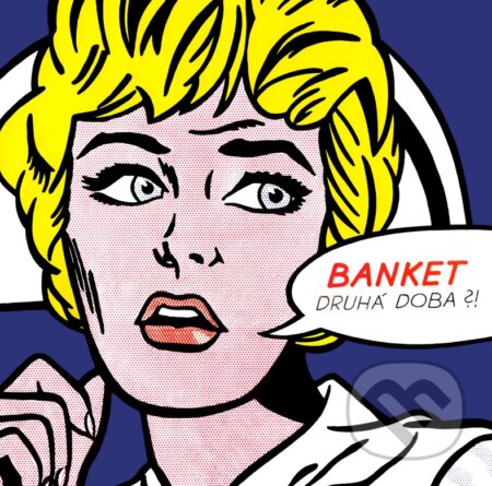 Banket: Druhá doba LP - Banket, Hudobné albumy, 2024