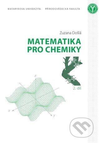 Matematika pro chemiky (2. díl) - Zuzana Došlá - kniha z kategorie Chemie