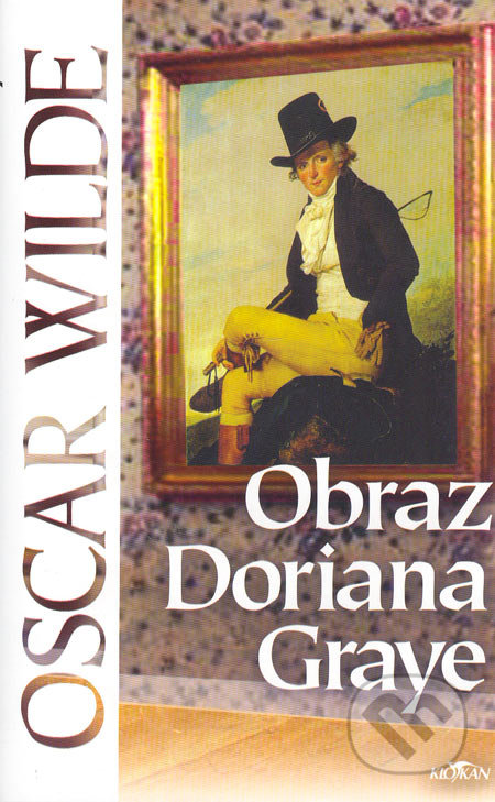 Obraz Doriana Graye - Oscar Wilde, 2005