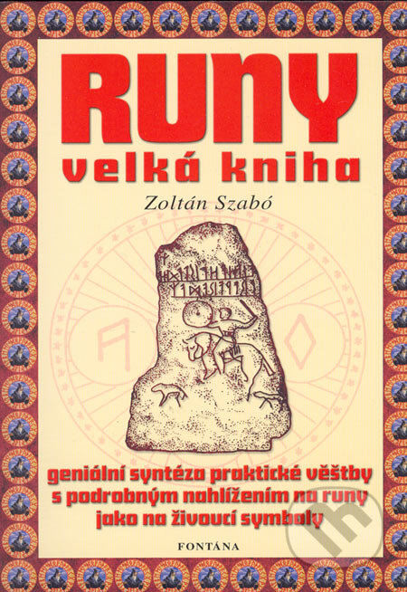 Runy  - velká kniha - Zoltán Szabó, Fontána, 2005