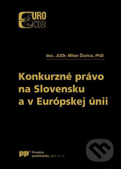 Konkurzné právo na Slovensku a v Európskej únii - Milan Ďurica, Poradca podnikateľa, 2006