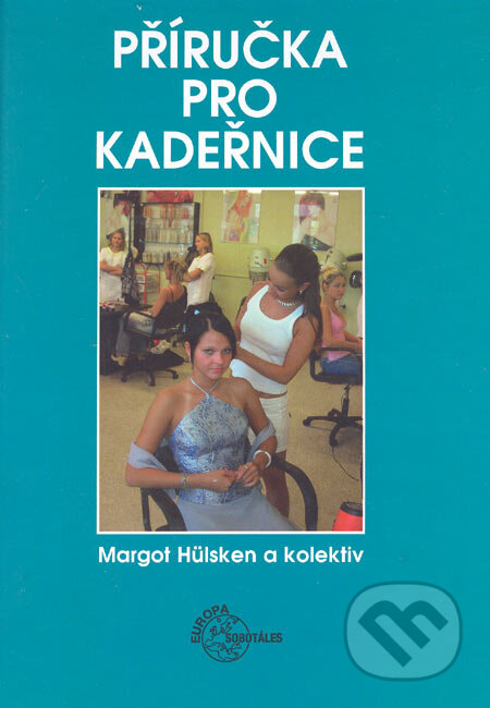 Kniha: Příručka pro kadeřnice (Margot Hülsken)