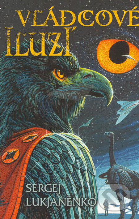 Kniha: Vládcové iluzí (Sergej Lukjaněnko). Triton, 2005