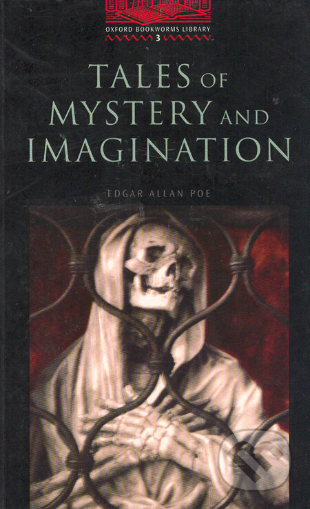 Tales of Mystery and Imagination - Edgar Allan Poe, Oxford University Press, 2000