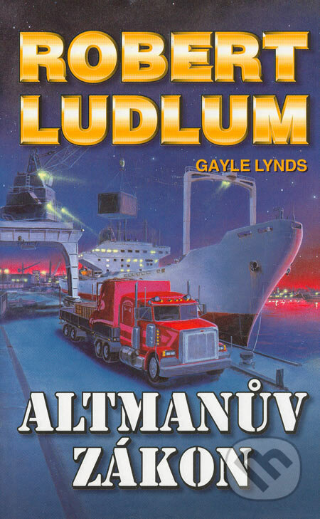 Altmanův zákon - Robert Ludlum, Domino, 2004