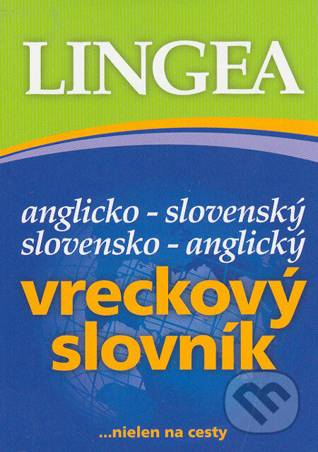 Anglicko-slovenský, slovensko-anglický vreckový slovník, Lingea, 2006