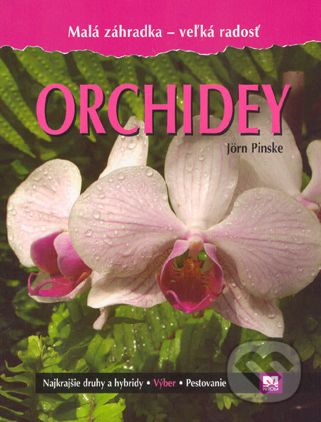 Orchidey - Jörn Pinske, Príroda, 2006
