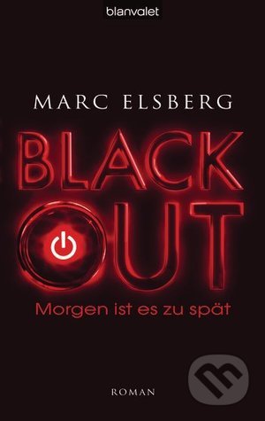 Blackout - Marc Elsberg, Blanvalet, 2013