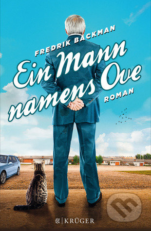 Ein Mann namens Ove - Fredrik Backman, Fischer Taschenbuch, 2015