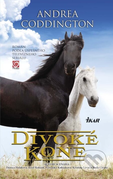E-kniha: Divoké kone (Andrea Coddington). Ikar, 2015