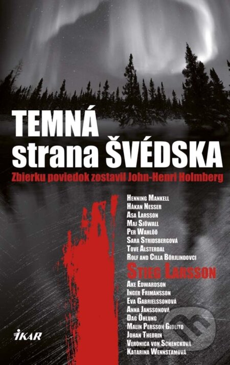 E-kniha: Temná strana Švédska (John-Henri Holmberg). Ikar, 2014