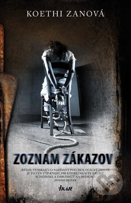 E-kniha: Zoznam zákazov (Koethi Zan). Ikar, 2013