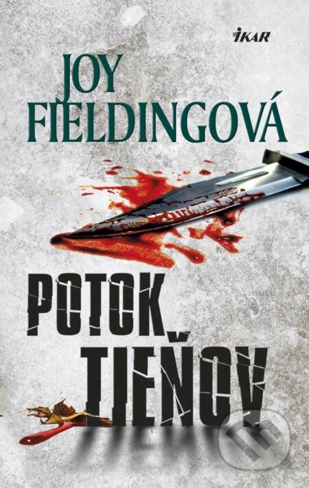 E-kniha: Potok tieňov (Joy Fielding). Ikar, 2013