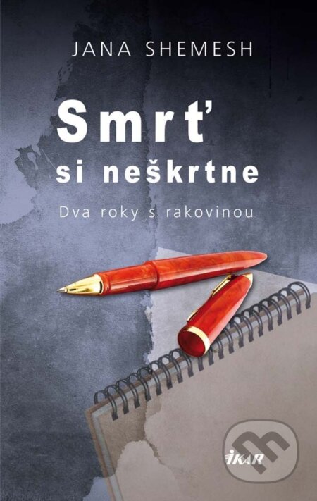E-kniha: Smrť si neškrtne (Jana Shemesh). Ikar, 2013