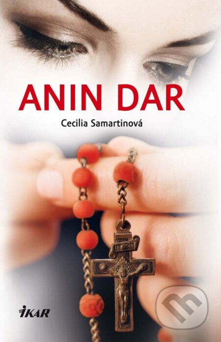E-kniha: Anin dar (Cecilia Samartinová). Ikar, 2000
