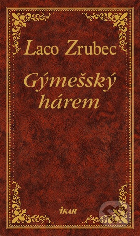 E-kniha: Gýmešský hárem (Laco Zrubec). Ikar, 2011