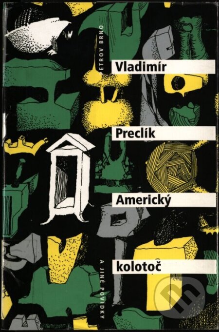 Americký kolotoč a jiné povídky - Vladimír Preclík, Petrov, 1997