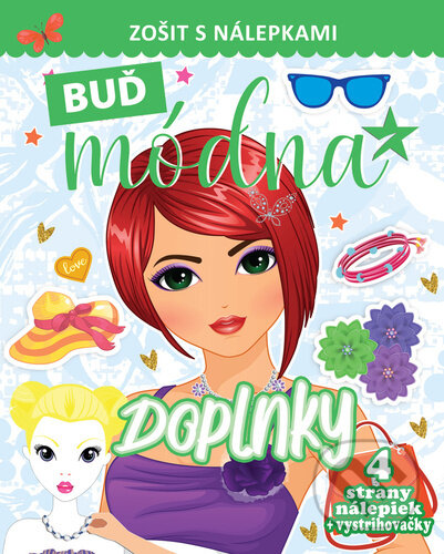 Buď módna Doplnky - kniha z kategorie Vystřihovánky