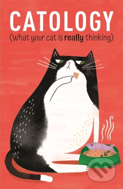 Catology (What Your Cat is Really Thinking) - Ruby Foster - kniha z kategorie Beletrie