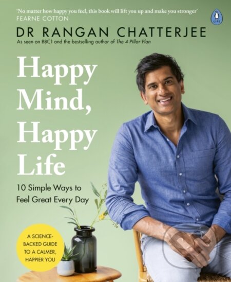 Happy Mind, Happy Life - Rangan Chatterjee, Penguin Books, 2022