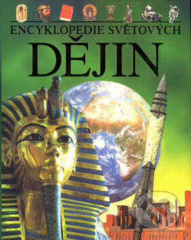 Encyklopedie světových dějin, Slovart, 2005