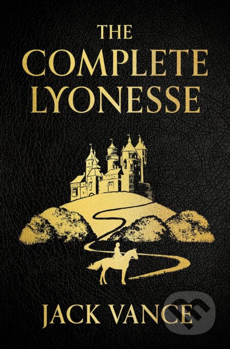 The Complete Lyonesse - Jack Vance, Gateway, 2024