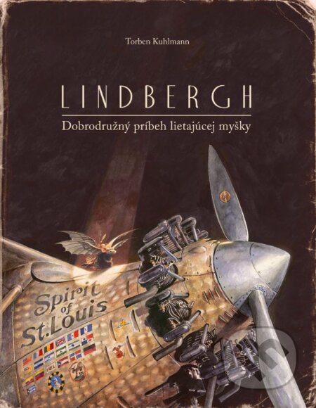 Lindbergh: Dobrodružný príbeh lietajúcej myšky - Torben Kuhlmann, Slovart, 2024