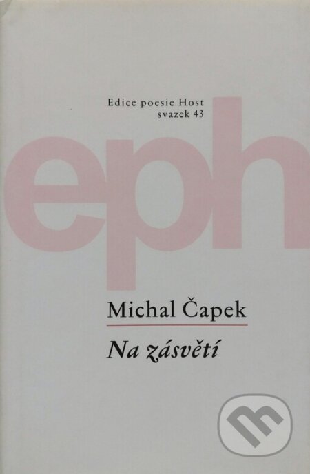 Na zásvětí - Michal Čapek, Host, 1999