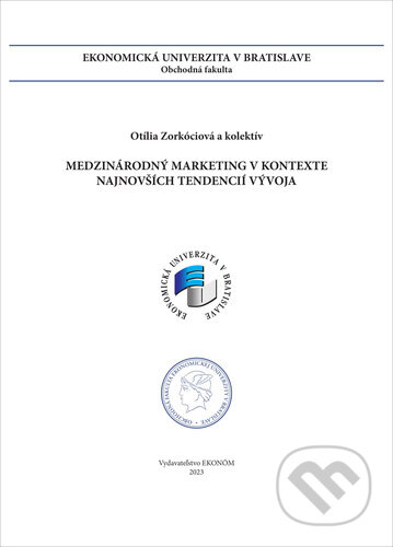 Medzinárodný marketing v kontexte najnovších tendencií vývoja - Otília Zorkóciová, Ekonóm, 2024