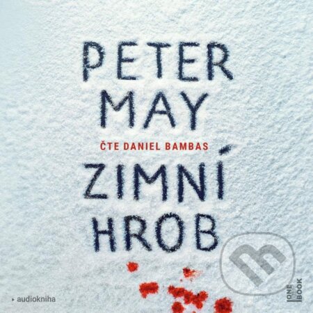 Zimní hrob - Peter May - audiokniha z kategorie Detektivky, thrillery a horory