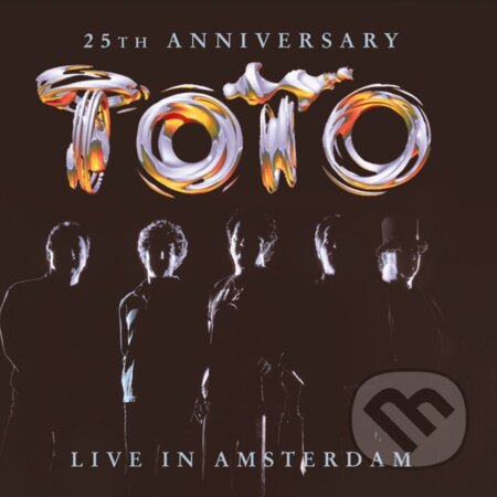 Toto: 25th Anniversary: Live In Amsterdam - Toto, Hudobné albumy, 2024
