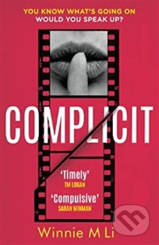 Complicit - Winnie M Li, Orion Books Ltd., 2022