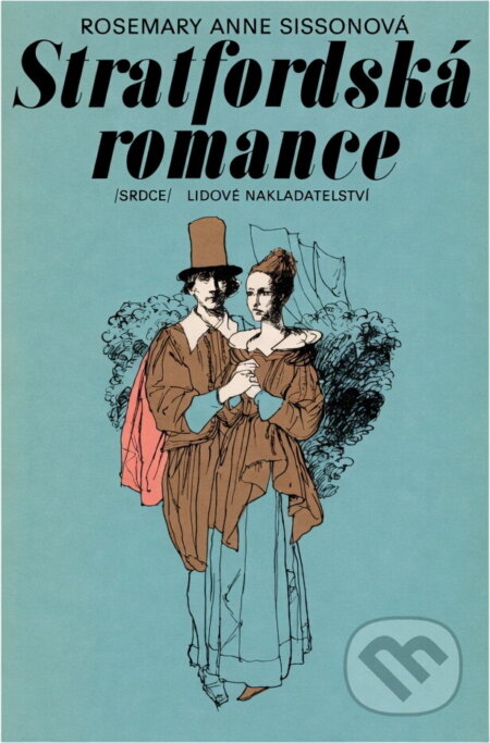 Kniha: Stratfordská romance (Rosemary Anne Sisson). , 1979