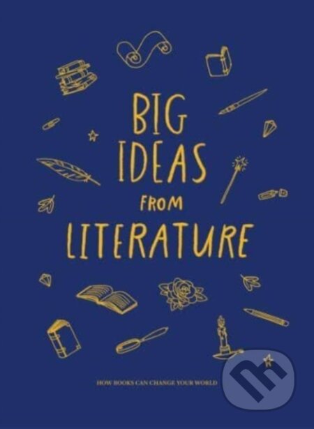 Big Ideas from Literature - Anna Doherty (Ilustrátor), The School of Life Press, 2024