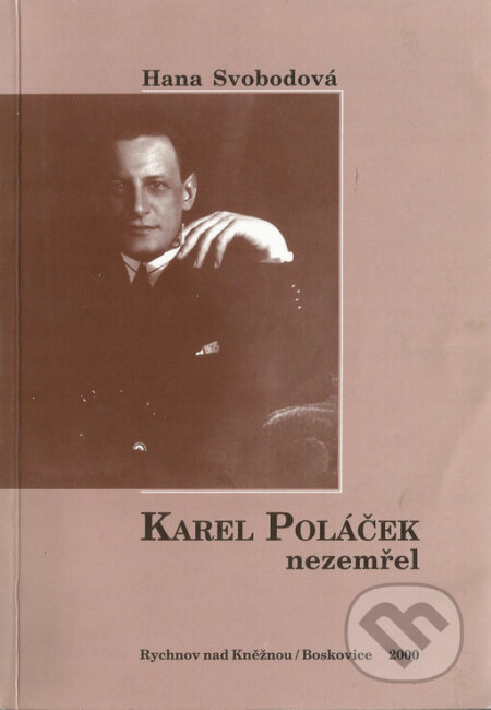 Karel Poláček nezemřel - Hana Svobodová, Albert, 2000