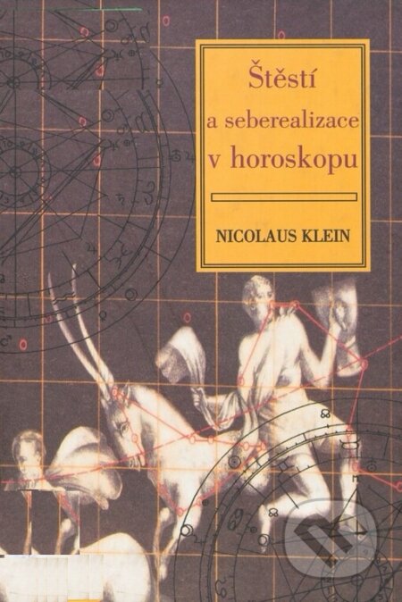 Štěstí a seberealizace v horoskopu - Nicolaus Klein, Volvox Globator, 2000