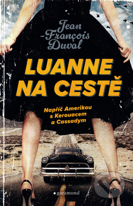 LuAnne na cestě - Jean-Francois Duval, Garamond, 2024
