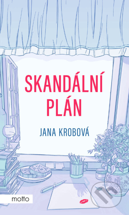 Skandální plán - Johana Kral, Štěpánka Jislová (ilustrátor), Motto, 2024