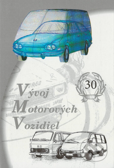 Vývoj motorových vozidiel - 30 rokov činnosti - Ivan Schuster, MOTor, 2022