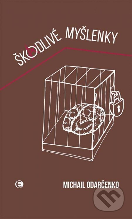 Škodlivé myšlenky - Michail Odarčenko - kniha z kategorie Pozitivní myšlení