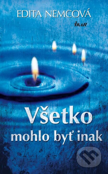 E-kniha: Všetko mohlo byť inak (Edita Nemcová)