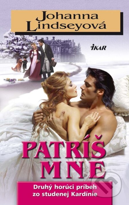 E-kniha: Patríš mne (Johanna Lindsey). Ikar, 2012