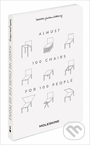 Almost 100 Chairs for 100 People - Isabella Gaetani Lobkowicz, Moleskine, 2016
