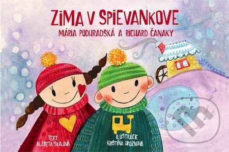 Zima v Spievankove - Alžbeta Skalová, Fortuna Libri, 2016