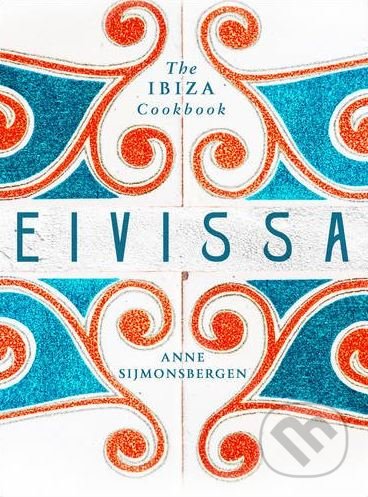 Eivissa - Anne Sijmonsbergen, HarperCollins, 2016