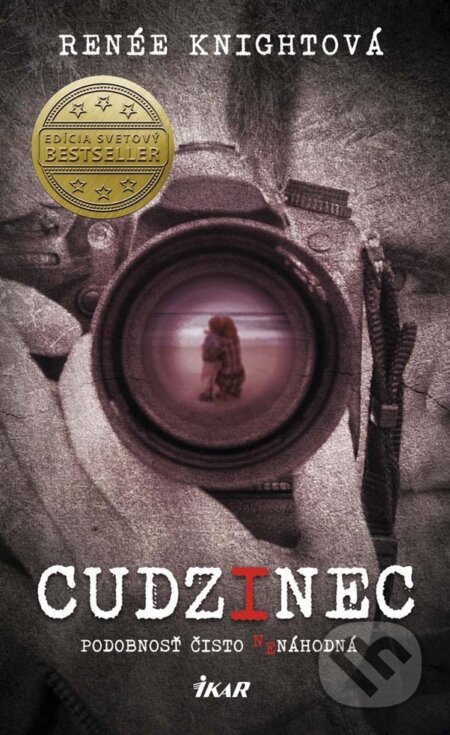 E-kniha: Cudzinec – Podobnosť čisto nenáhodná (Renee Knight)